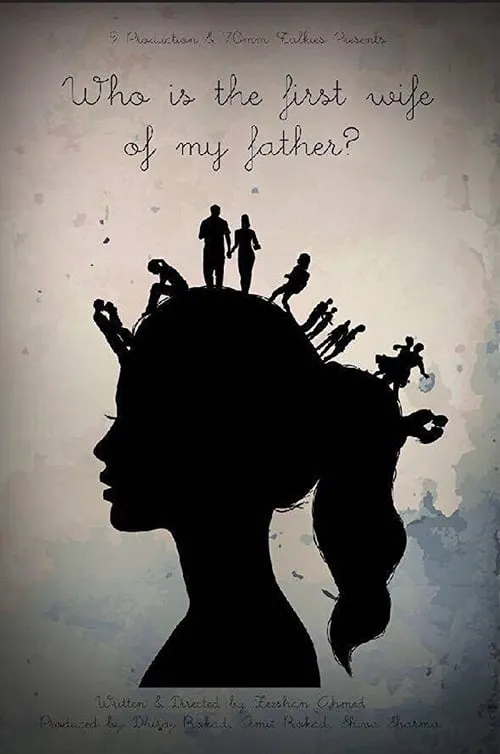 Who Is the First Wife of My Father (movie)