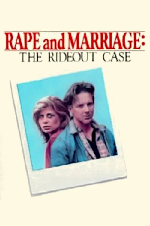 Rape and Marriage: The Rideout Case (movie)