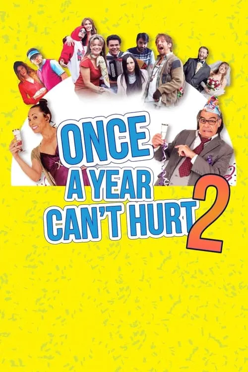 Once a Year Can't Hurt 2 (movie)