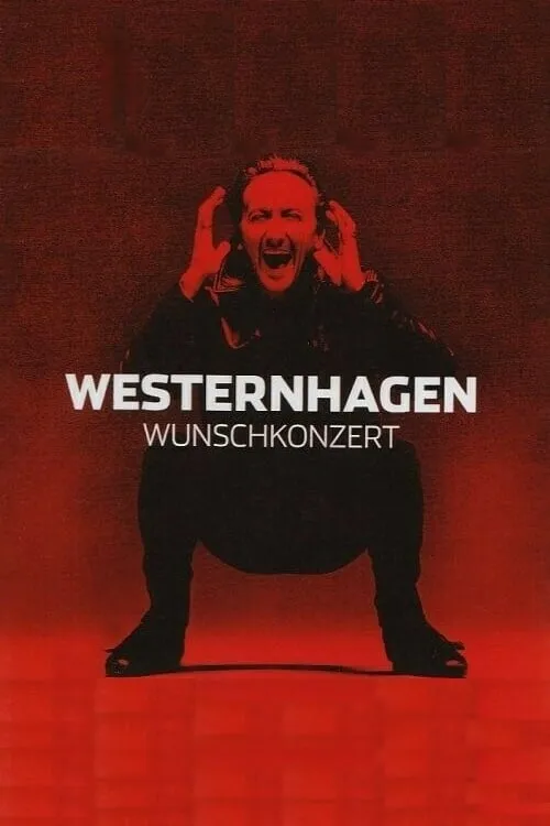 Westernhagen - Wunschkonzert (movie)