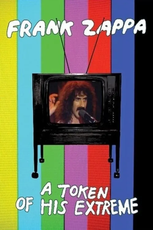 Frank Zappa: A Token Of His Extreme (movie)