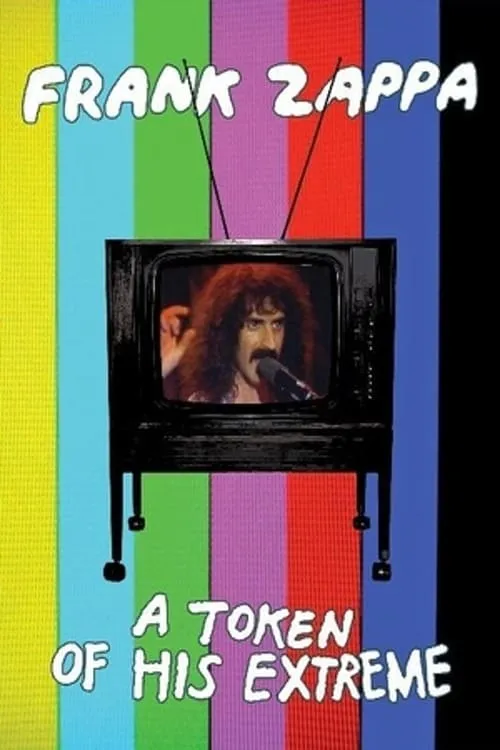 Frank Zappa: A Token Of His Extreme (фильм)