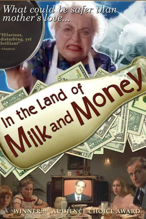 In the Land of Milk and Money (movie)