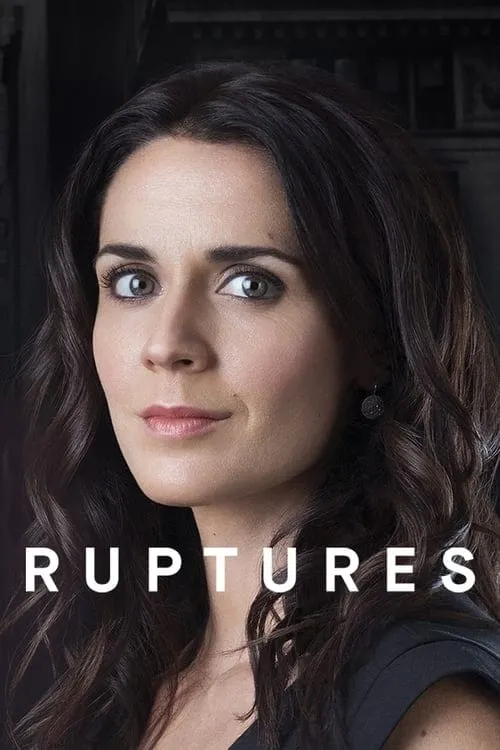 Ruptures (сериал)