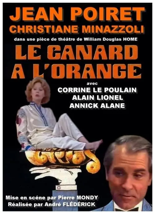 Emmenez-moi au théâtre: Le canard à l'orange (movie)