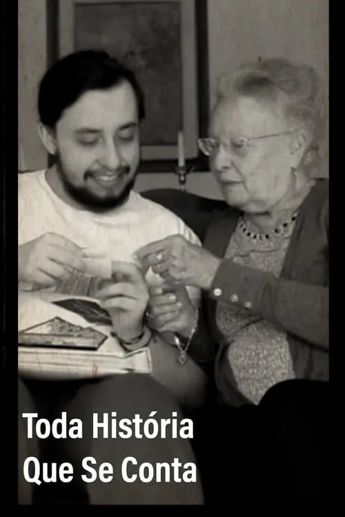 Toda História Que Se Conta (movie)