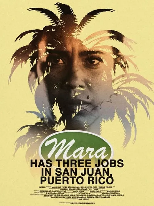 Mara Has Three Jobs in San Juan, Puerto Rico (movie)