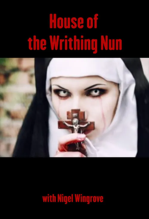 House of the Writhing Nun (фильм)