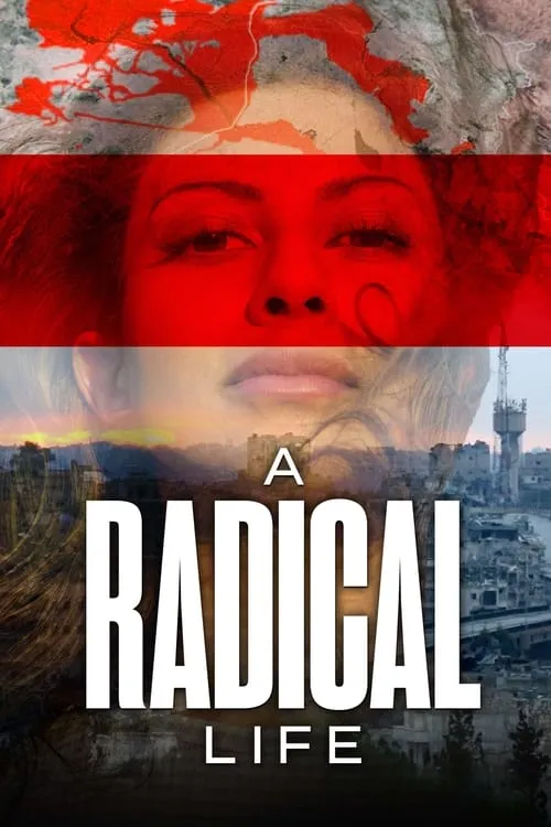 A Radical Life (фильм)