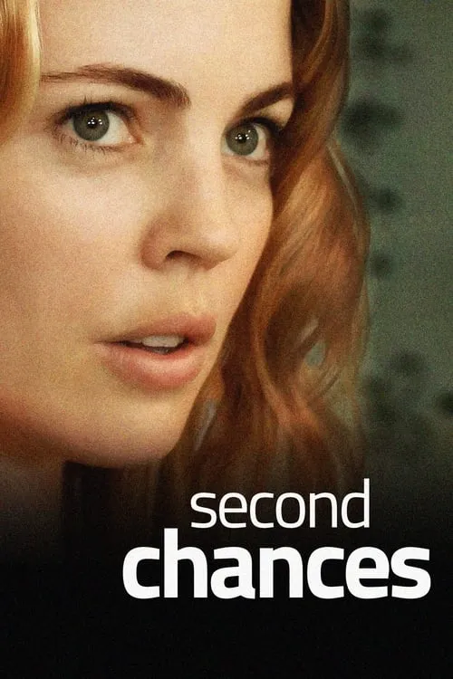 Second Chances (фильм)