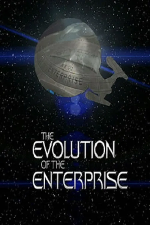 The Evolution of the Enterprise (фильм)