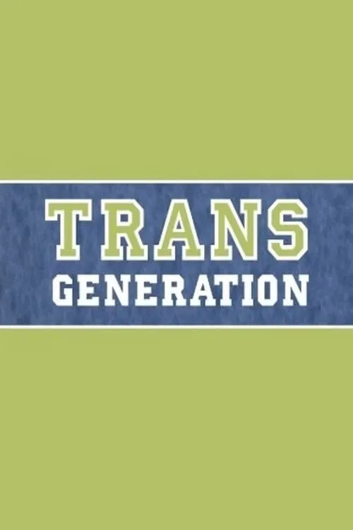 TransGeneration (series)