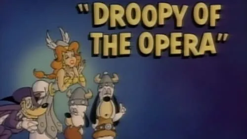 Droopy of the Opera