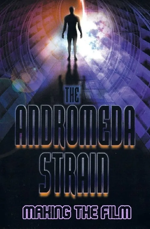 The Andromeda Strain: Making the Film (movie)