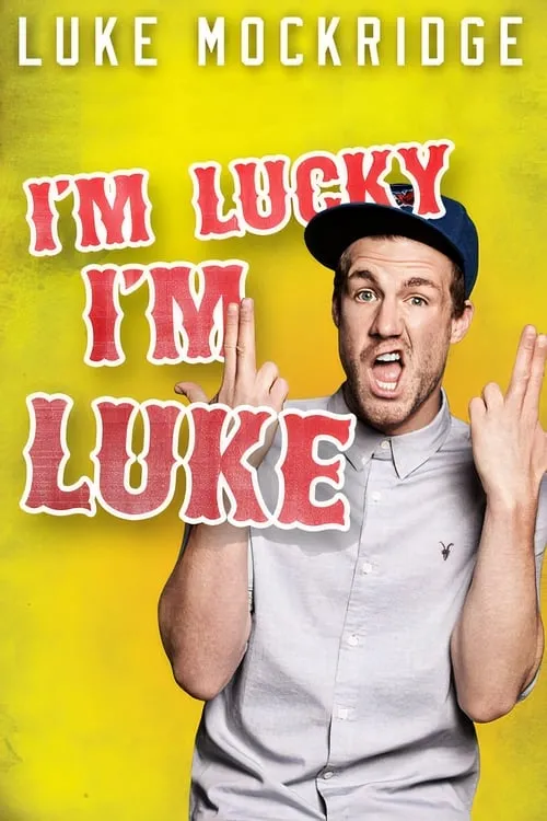 Luke Mockridge - I'm Lucky I'm Luke (movie)