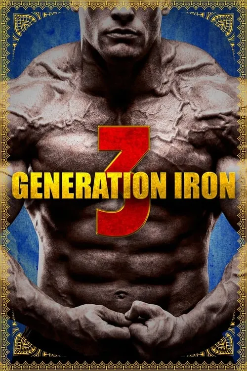 Generation Iron 3 (фильм)