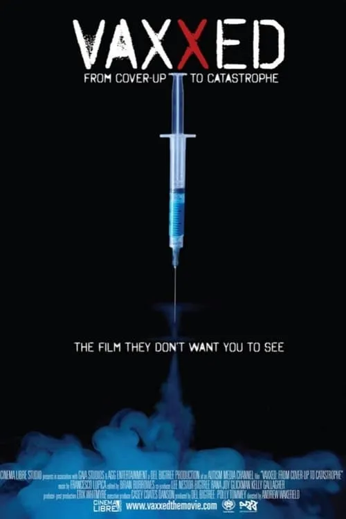 Vaxxed: From Cover-Up to Catastrophe (movie)