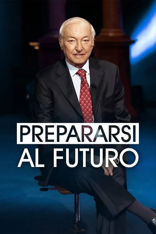 Prepararsi al futuro (сериал)