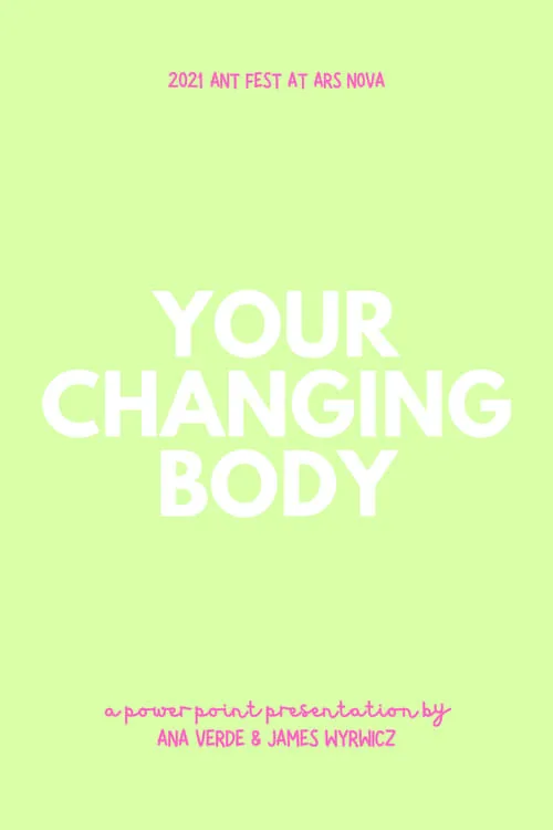 Your Changing Body (фильм)