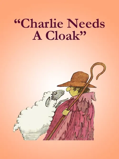 Charlie Needs a Cloak (movie)