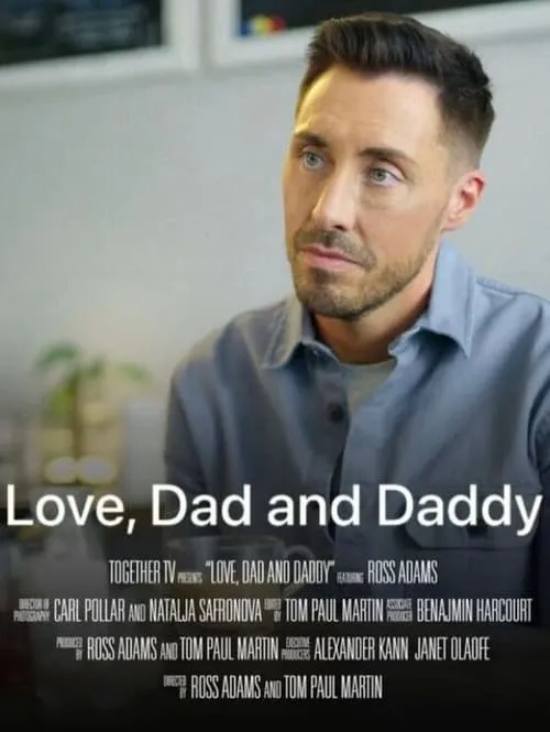 Love, Dad and Daddy