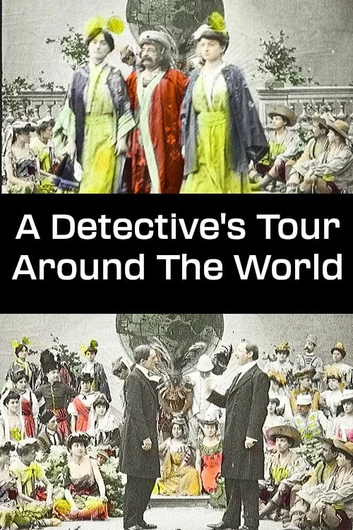 A Detective's Tour Around The World (movie)