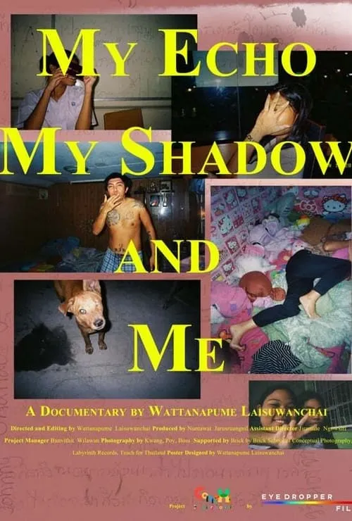 My Echo My Shadow and Me (movie)