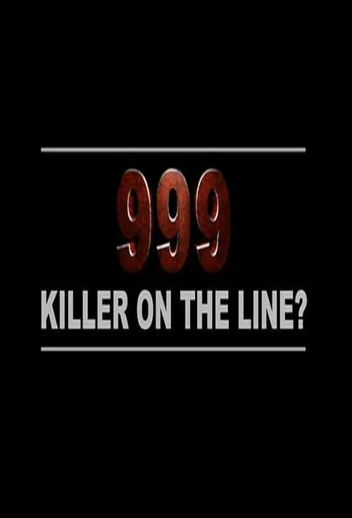 999: Killer On The Line