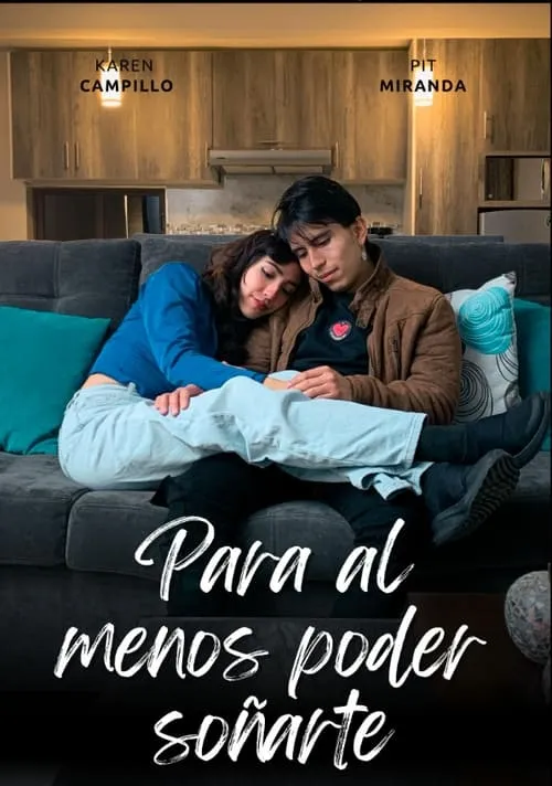 Para al menos poder soñarte (movie)