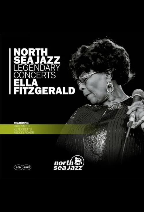 Ella Fitzgerald - Live At The North Sea Jazz Festival (movie)