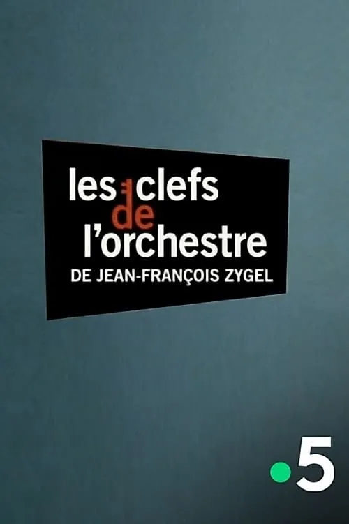 Les clefs de l'orchestre de Jean-François Zygel - La symphonie n°9 de Ludwig van Beethoven (movie)