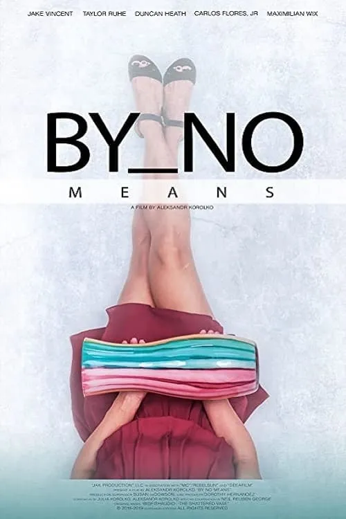 By No Means (movie)