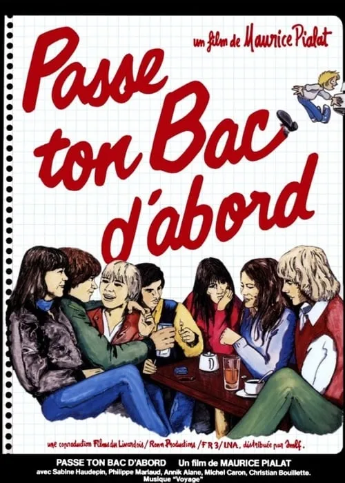 Passe ton bac d'abord (фильм)