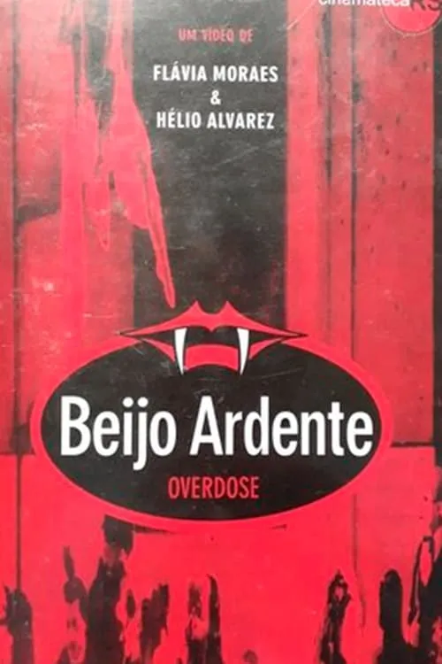 Beijo Ardente – Overdose