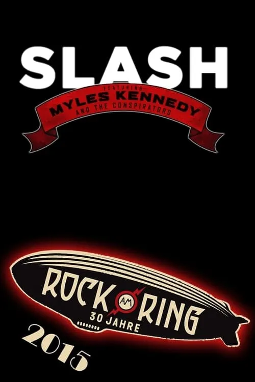 Slash feat. Myles Kennedy & The Conspirators - Rock am Ring 2015