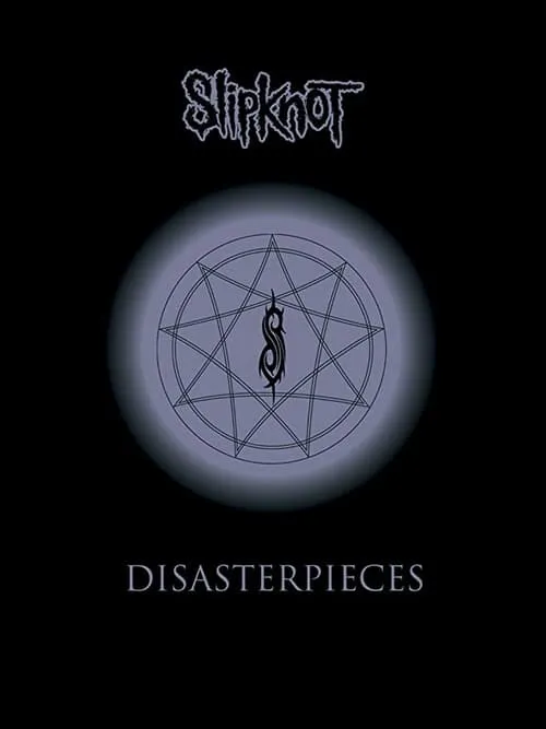 Slipknot: Disasterpieces (movie)