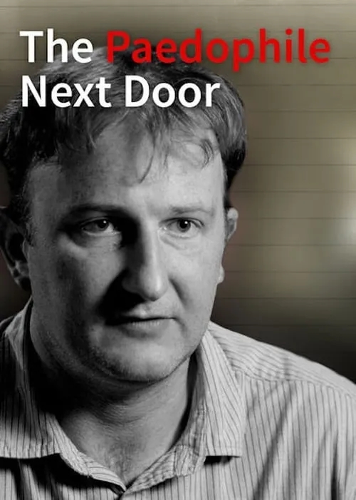 The Paedophile Next Door (movie)