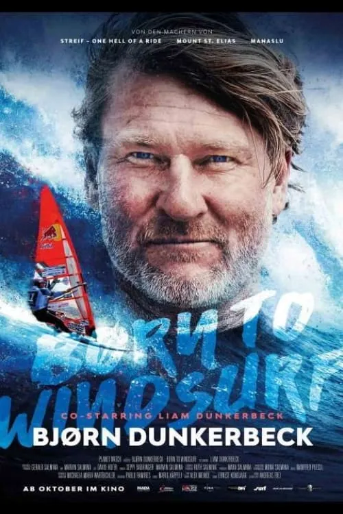 Bjørn Dunkerbeck - Born to Windsurf (movie)