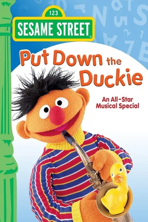 Sesame Street | Put Down the Duckie: An All-Star Musical Special (movie)