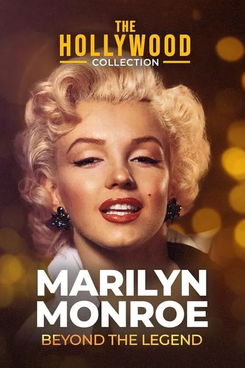 Marilyn Monroe: Beyond the Legend (movie)