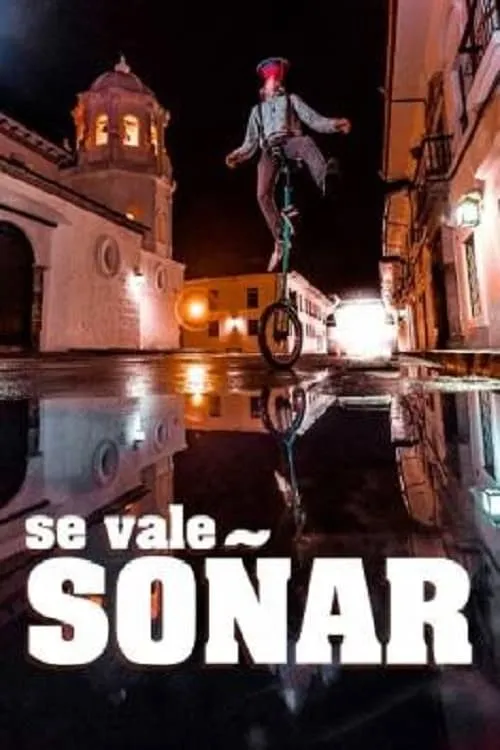 Se vale soñar (фильм)