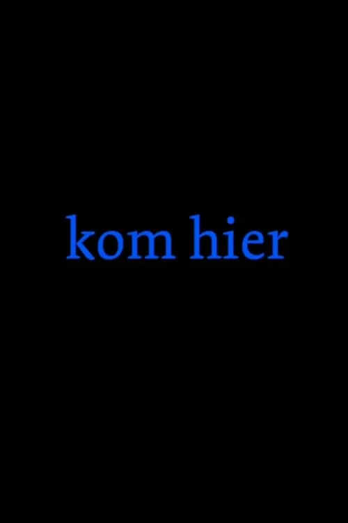 Kom hier