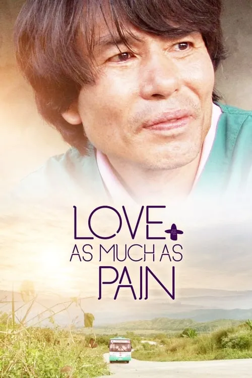 Love as Much as Pain (movie)