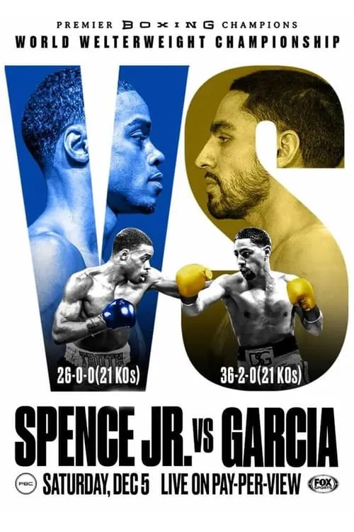 Errol Spence Jr. vs. Danny Garcia (movie)