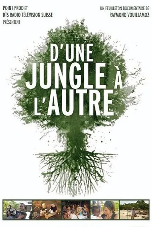 D’une jungle à l’autre (фильм)