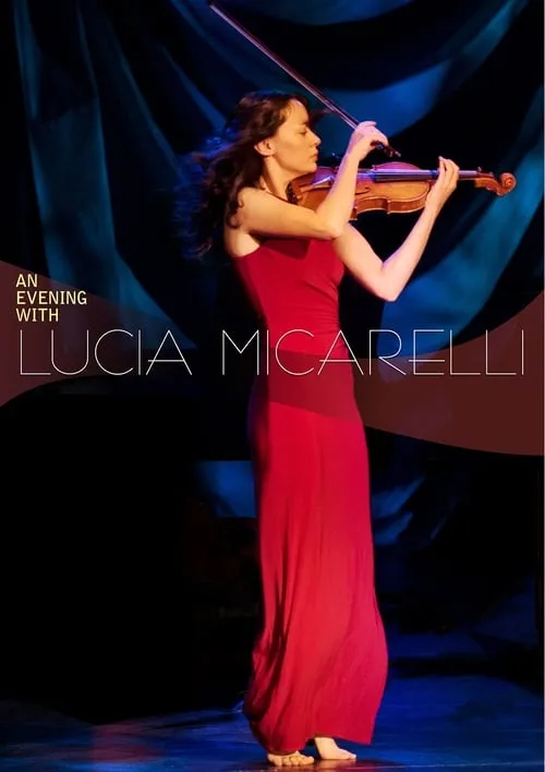 An Evening with Lucia Micarelli (movie)