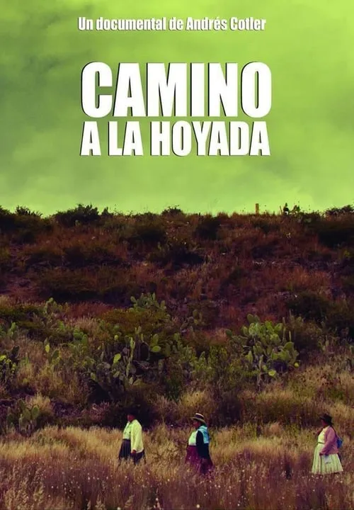 Camino a la Hoyada (movie)