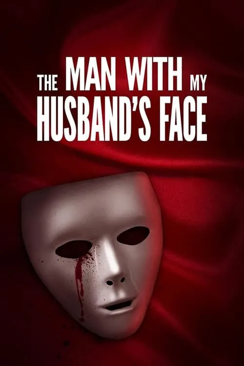 The Man with My Husband's Face (фильм)