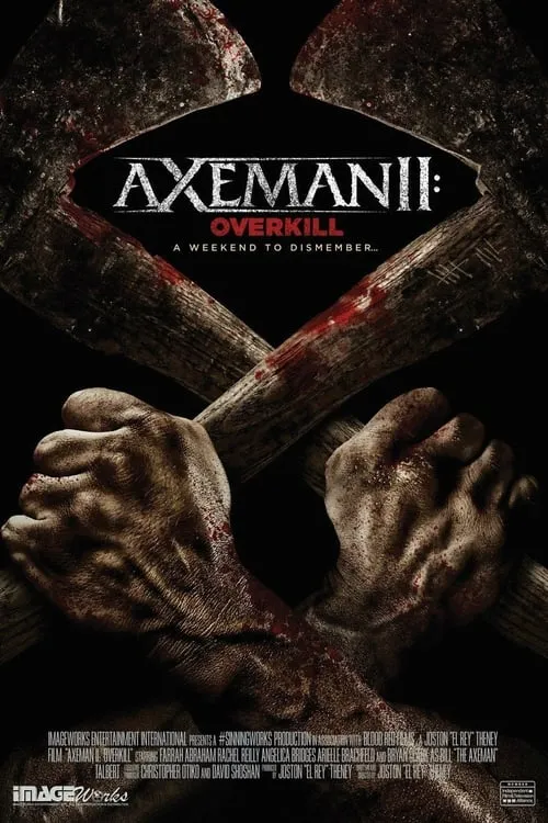 Axeman 2: Overkill (фильм)