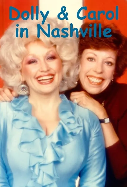 Dolly and Carol in Nashville (movie)